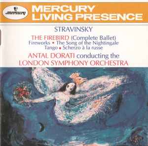 Igor Stravinsky - The Firebird (Complete Ballet) • Fireworks • Song Of The Nightingale • Tango • Scherzo Á La Russe