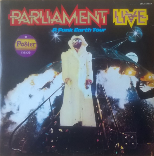 Parliament – Live (P.Funk Earth Tour) (1977, Vinyl) - Discogs