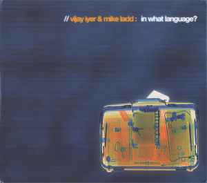 Vijay Iyer - In What Language? album cover