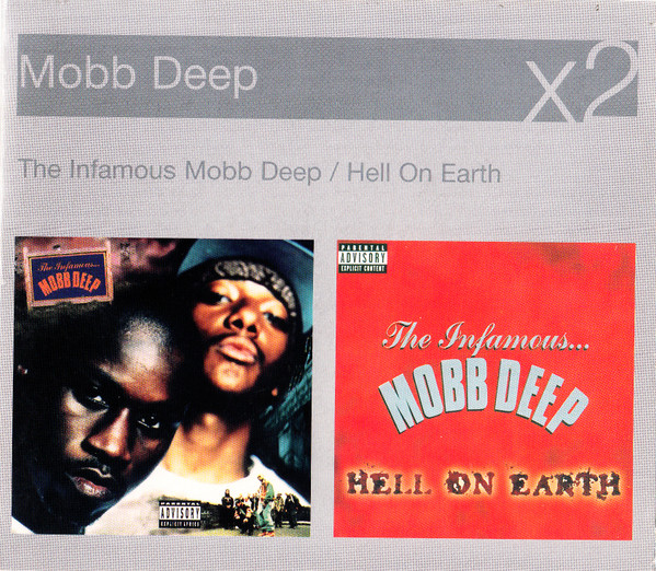 Mobb Deep – The Infamous Mobb Deep / Hell On Earth (2005, CD