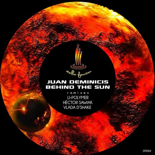 Album herunterladen Download Juan Deminicis - Behind The Sun Remix Edition album