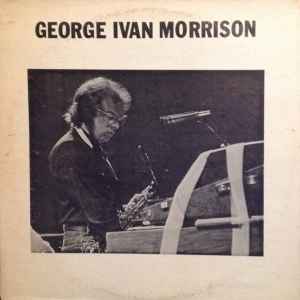 Van Morrison - George Ivan Morrison