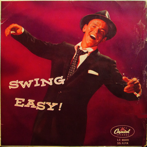 Frank Sinatra - Swing Easy! | Releases | Discogs