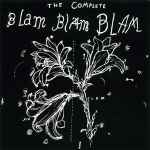 Cover of The Complete Blam Blam Blam, 2003-05-05, CD