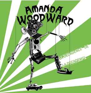 Amanda Woodward - La Décadence De La Décadence