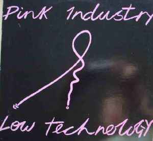 Pink Industry - Low Technology album cover