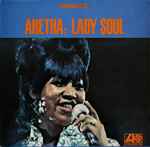 Aretha Franklin – Lady Soul (1968, CT - Terre Haute Pressing 