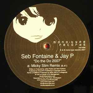 Seb Fontaine & Jay P - Do The Do 2007 album cover