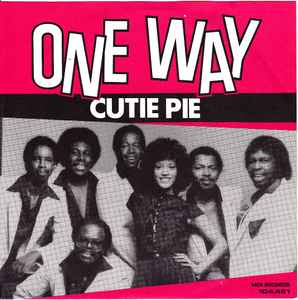 One Way – Cutie Pie / Give Me One More Chance (1982, Vinyl) - Discogs