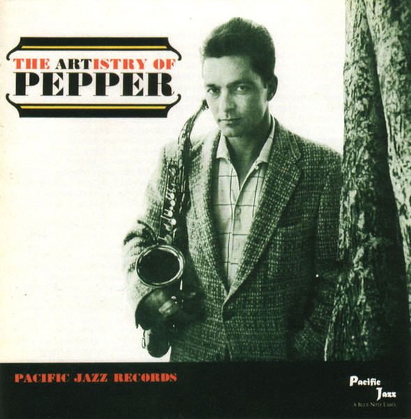 Art Pepper – The Artistry Of Pepper (1962, Vinyl) - Discogs