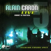 Album herunterladen Alain Caron - Live Cabaret De Montréal