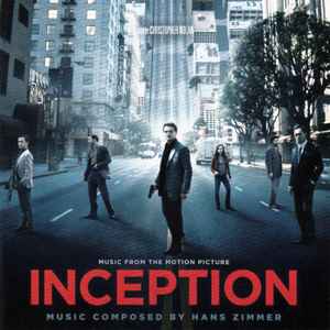 Inception (Music From The Motion Picture) - Hans Zimmer