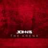 John B - The Arena