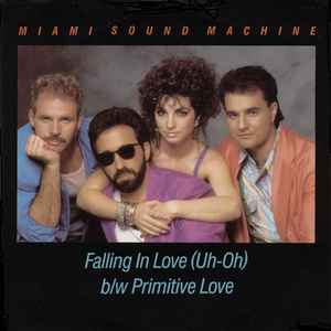 Miami Sound Machine - Falling In Love (Uh-Oh) album cover
