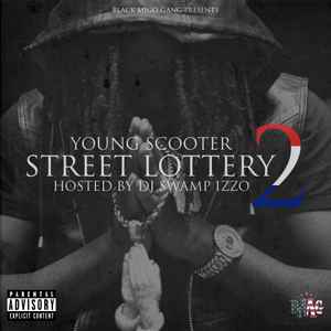 Young Scooter - Street Lottery 2 album cover