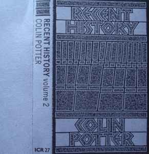 Colin Potter - Recent History Volume 2 album cover