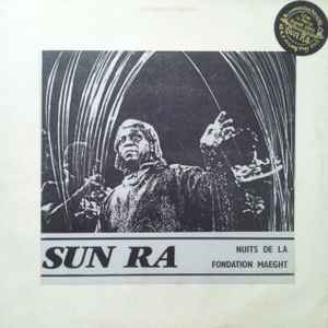 Sun Ra – Nuits De La Fondation Maeght Vol. I. (1981, Vinyl) - Discogs