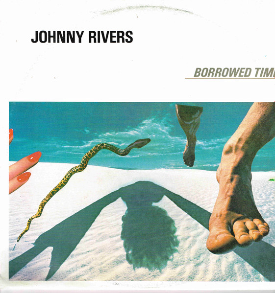 Johnny Rivers – Borrowed Time (1980, 26 - PRC Compton Press