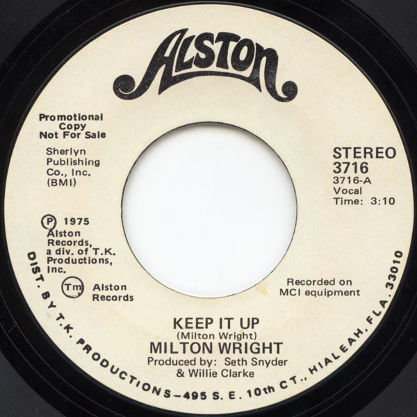 Milton Wright – Keep It Up / The Silence That You Keep (1975 