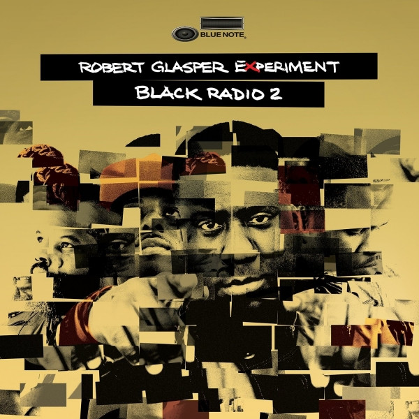 Robert Glasper Experiment – Black Radio 2 (2013, CD) - Discogs