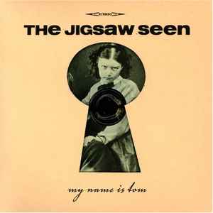 The Jigsaw Seen - My Name Is Tom album cover