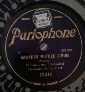 Ferera And Paaluhi – Hawaiian Mother O' Mine / Chiquita (Shellac) - Discogs