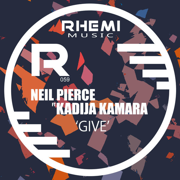 lataa albumi Neil Pierce Ft Kadija Kamara - Give