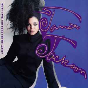 What Have You Done For Me Lately - Janet Jackson