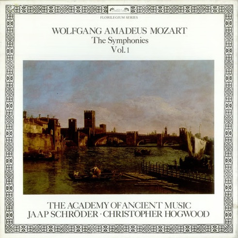 Wolfgang Amadeus Mozart - The Academy Of Ancient Music, Jaap