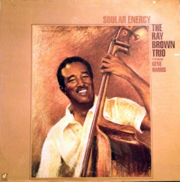 The Ray Brown Trio Soular Energy 高音質LP-