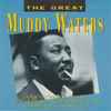 Muddy Waters - The Great Muddy Waters