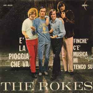 The Rokes - È La Pioggia Che Va