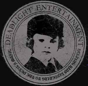 Deadlight Entertainment on Discogs