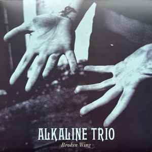 Alkaline Trio - Broken Wing