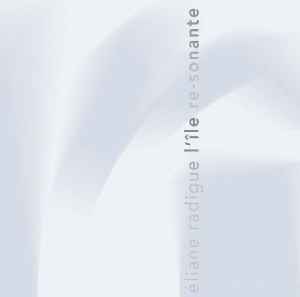 Eliane Radigue - L'Île Re-Sonante album cover