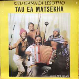 Tau Ea Matsekha - Khutsana Ea Lesotho album cover