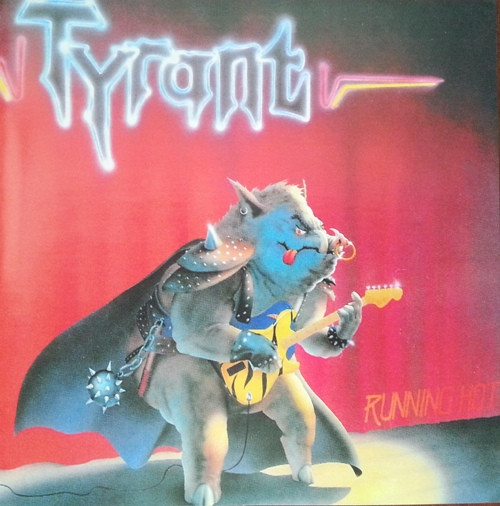 descargar álbum Tyrant - Running Hot