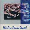 Penn State Blue Band - We Are Penn State!