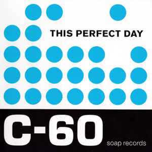 This Perfect Day - C-60 album cover