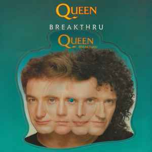 Queen - Breakthru