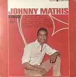 Cover of Johnny Mathis Sings, 1967-03-10, Vinyl