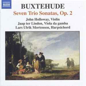 Dieterich Buxtehude - Complete Chamber Music Vol. 2 : Seven Trio Sonatas, Op 2 album cover