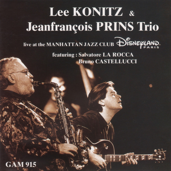 Lee Konitz & Jeanfrançois Prins Trio – Live At The Manhattan Jazz Club  (1995, CD) - Discogs