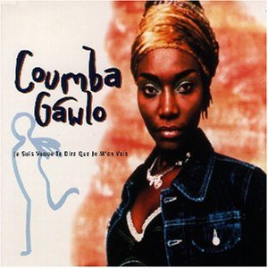 baixar álbum Coumba Gawlo - Je Suis Venue Te Dire Que Je Men Vais