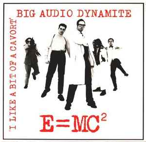 E=MC² - Big Audio Dynamite