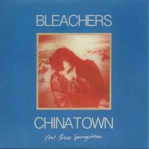 Bleachers - Chinatown 