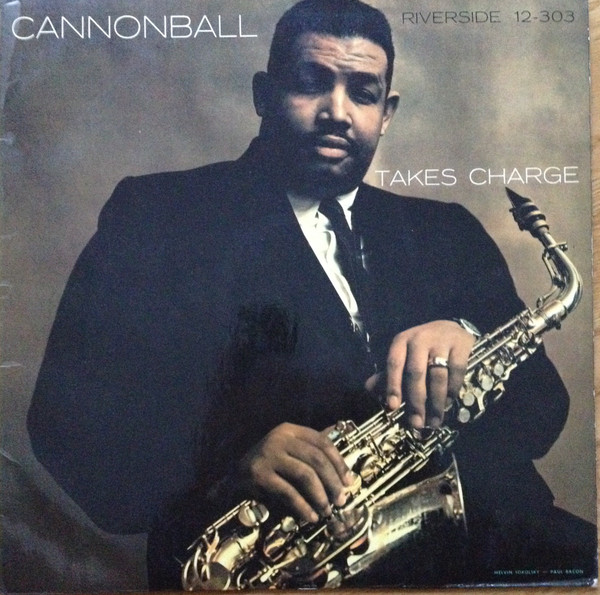 Cannonball Adderley Quartet - Cannonball Takes Charge | Releases