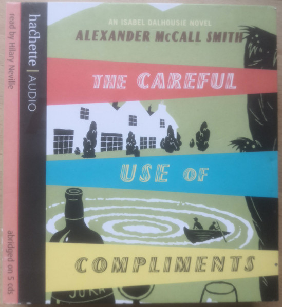 Alexander McCall Smith The Careful Use Of Compliments 2007 CD