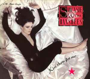 Siouxsie & The Banshees - Kiss Them For Me