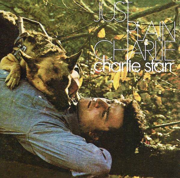 last ned album Charlie Starr - Just Plain Charlie